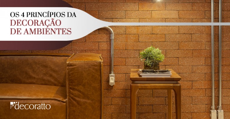 Featured image for “Os 4 princípios da decoração de ambientes”